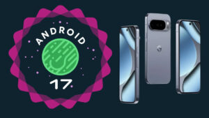 Android 17: యాప్‌ బబుల్స్‌ నుంచి ఓటీపీ సెక్యూరిటీ వరకు.. అద్భుతమైన ఫీచర్స్‌తో Android 17