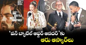 ‘వన్ బ్యాటిల్ ఆఫ్టర్ ఆనదర్’కు ఆరు ఆస్కార్⁪లు