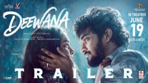 Deewana : గుండెల్ని పిండేసే లవ్ స్టోరీ.. ‘దీవానా’ ట్రైలర్ అదిరిపోయిందిగా!